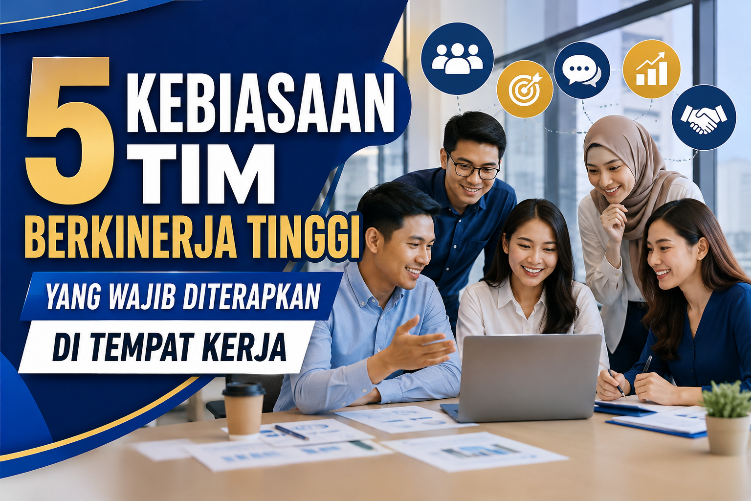 5 Kebiasaan Tim Berkinerja Tinggi