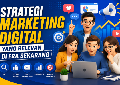 Strategi Marketing Digital yang Relevan