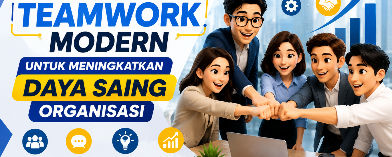 Strategi Teamwork Modern untuk Meningkatkan