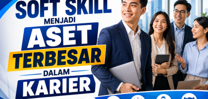 Soft Skill Menjadi Aset Terbesar
