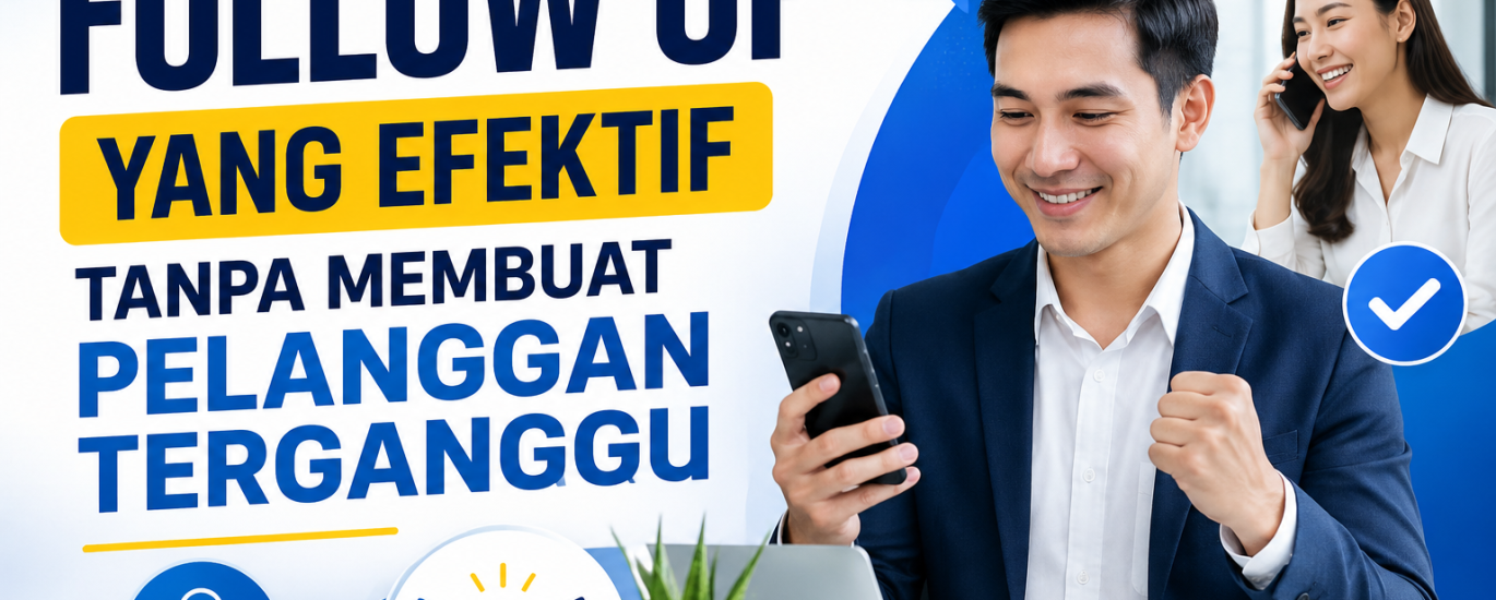 Follow Up yang Efektif