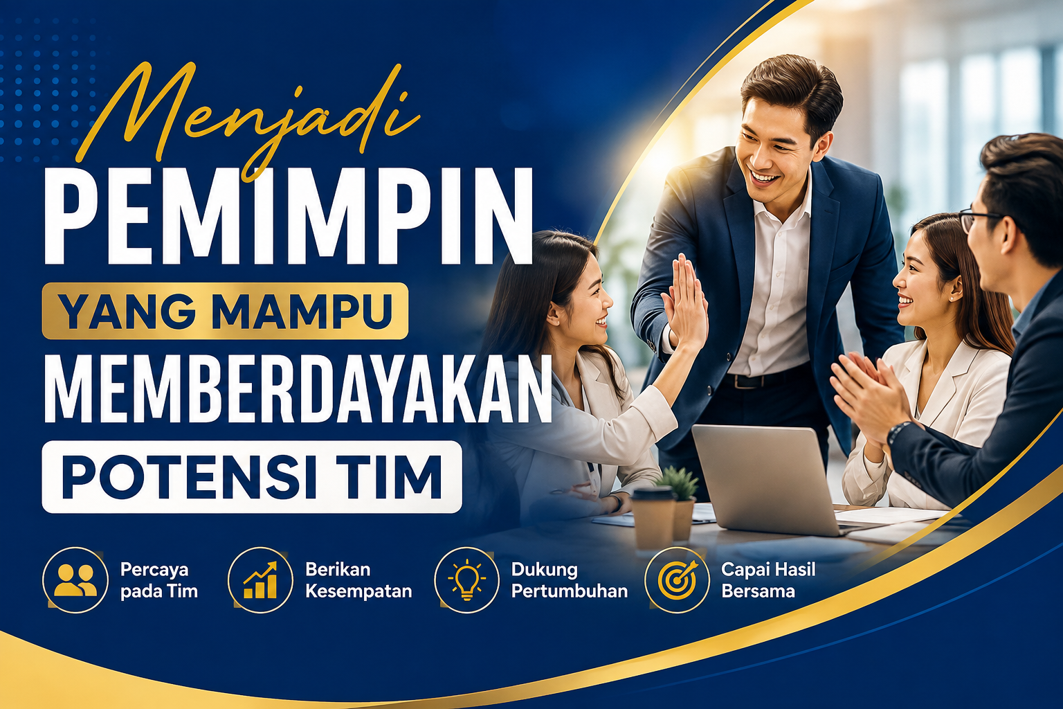 Pemimpin yang Mampu Memberdayakan Potensi