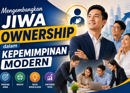 Mengembangkan Jiwa Ownership dalam Kepemimpinan Modern