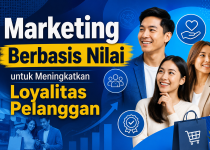 Marketing Berbasis Nilai untuk Meningkatkan