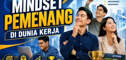 Mindset Pemenang di Dunia Kerja