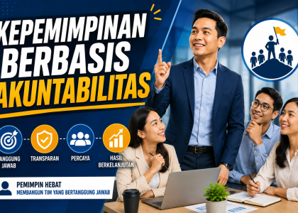 Kepemimpinan Berbasis Akuntabilitas