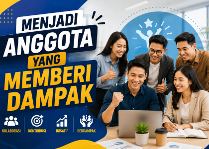 Menjadi Anggota yang Memberi Dampak