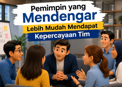 Pemimpin Lebih Mudah Mendapat Kepercayaan