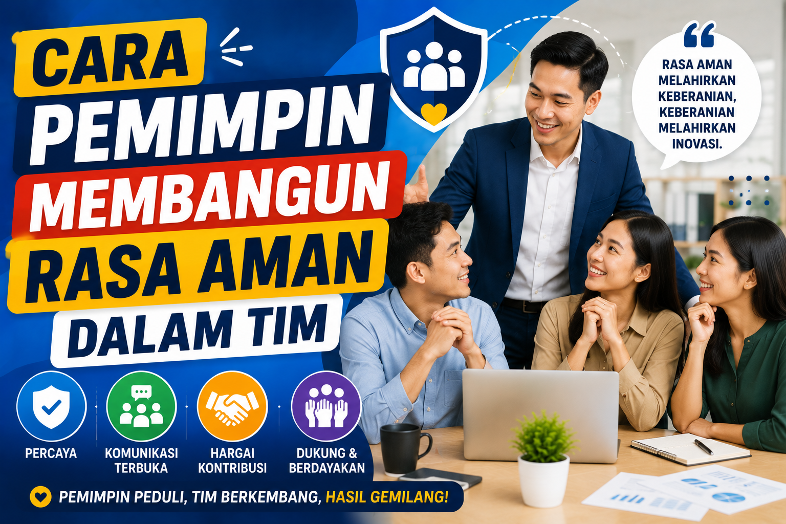 Cara Pemimpin Membangun Rasa Aman dalam Tim