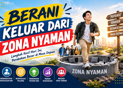 Berani Keluar dari Zona Nyaman