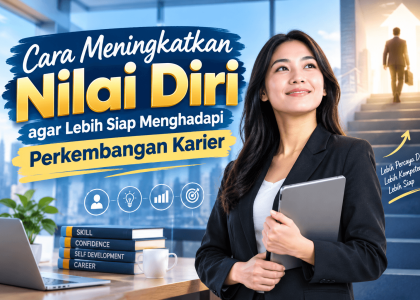 Cara Meningkatkan Nilai Diri