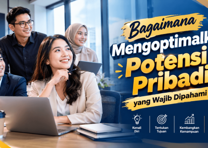 Bagaimana Mengoptimalkan Potensi Pribadi?