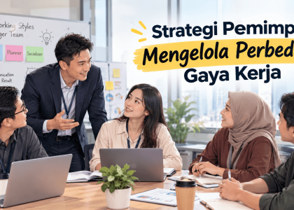 Strategi Pemimpin Mengelola Perbedaan Gaya Kerja