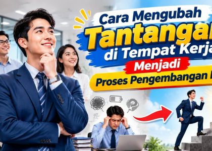 Cara Mengubah Tantangan